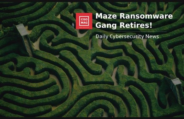 Maze Ransomware Gang Retires Maze Ransomware Gang Retires